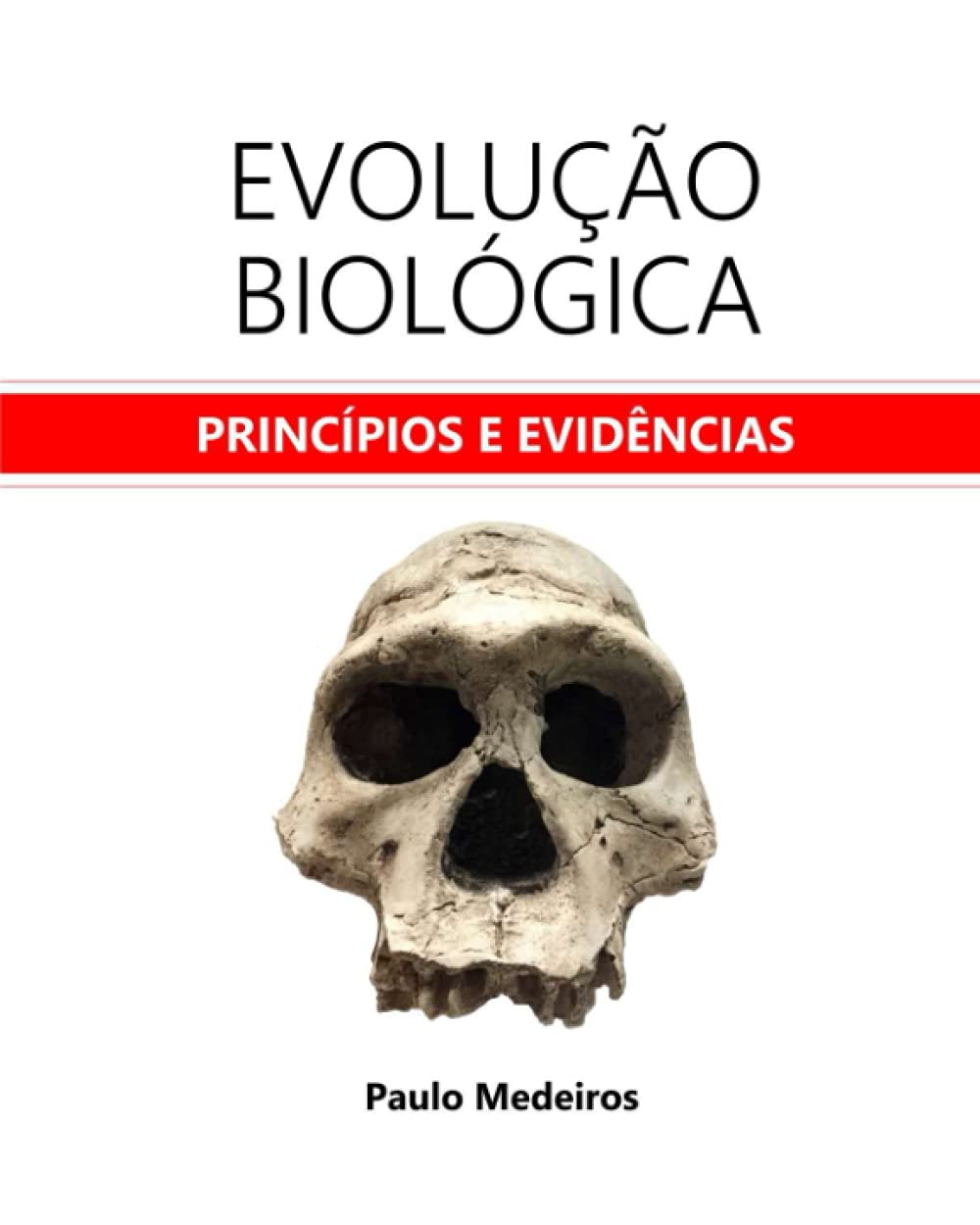 Evolução Biológica: princípios e evidências