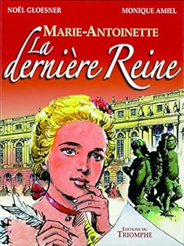 Hardcover Marie Antoinette, la dernière Reine [French] Book
