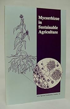 Paperback Mycorrhizae in Sustainable Agriculture (ASA SPECIAL PUBLICATION) Book