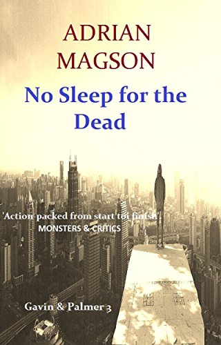 NO SLEEP FOR THE DEAD (GAVIN & PALMER Book 3)