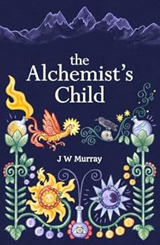 Paperback The Alchemist's Child Book