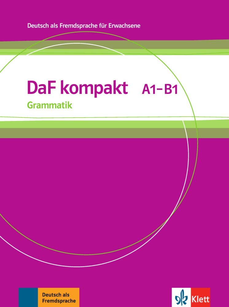 DaF Kompakt: Grammatik A1 - B1