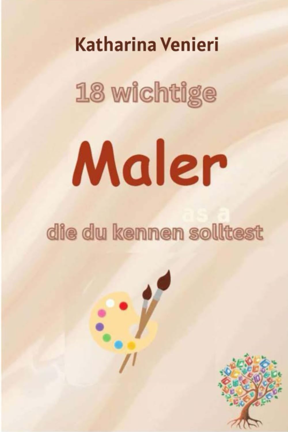 18 wichtige Maler die du kennen solltest (18 wichtige Persönlichkeiten, die du kennen solltest)