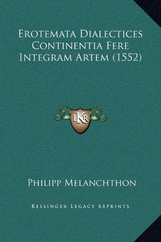 Buy Erotemata Dialectices Continentia Fere Integram Artem (1552) Book ...
