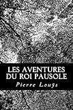 1932 pierre louys aphrodite  Les aventures du roi Pausole