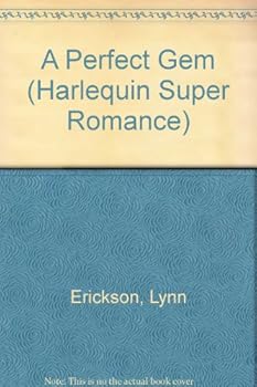 Mass Market Paperback A Perfect Gem (Harlequin Superromance No. 276) Book