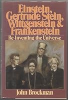 Einstein, Gertrude Stein, Wittgenstein & Frankenstein: reinventando o universo 0670804800 Book Cover