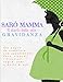 Sarò Mamma: Il Diario della Mia Gravidanza: 104 pagine a colori da compilare con appuntamenti, foto, ricordi, riflessioni e molto di più! Regalo ideale per Baby Shower e amiche incinta