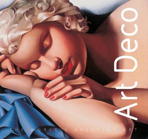 Art Deco (The World's Greatest Art)