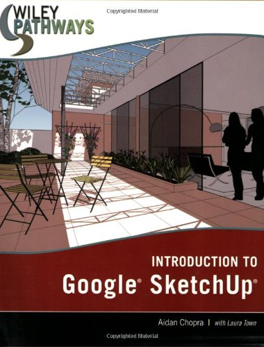WILEY PATHWAYS INTRODUCTION TO GOOGLE SKETCHUP