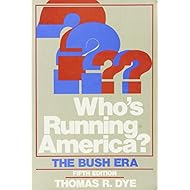 Who's running America?: The Bush era