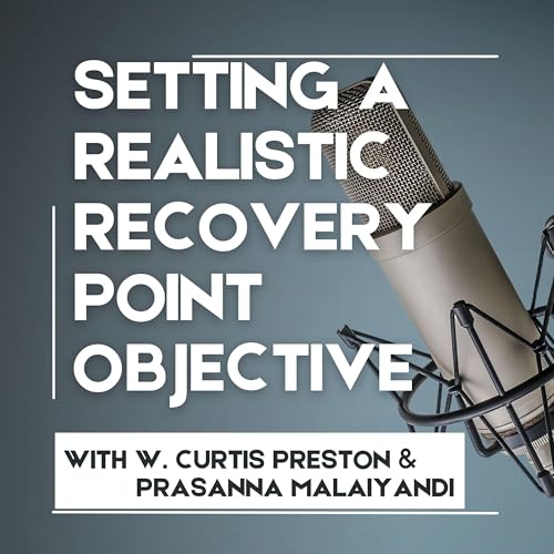 How to Set Realistic Recovery Point Objective (RPO) Goals