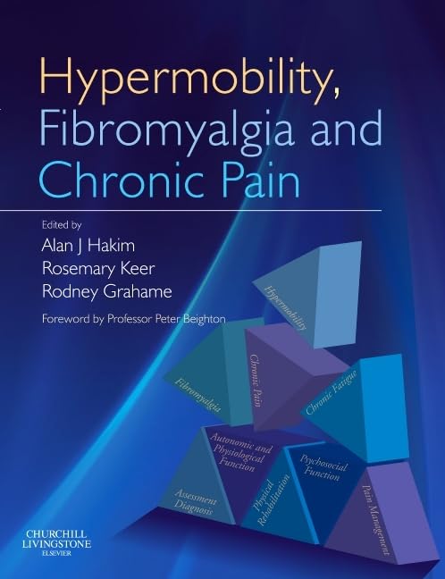 Hypermobility, Fibromyalgia and Chronic Pain      1st Edition