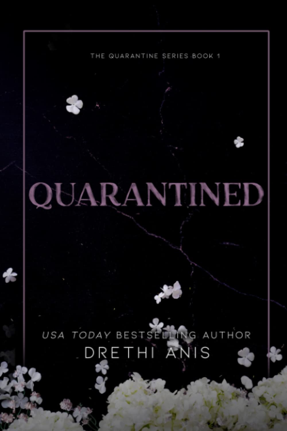 Quarantined: A Forbidden Dark Romance (Book 1 of The Quarantine Series)