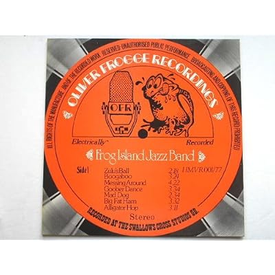 Frog Island Jazz Band Oliver Frogge Recordings LP HMV R001-77 EX/EX 1976