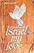 Israel, my love: A Hebrew Christian looks at Israel