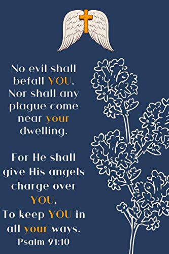 Psalm 91:10 No Evil Shall Befall You: Christian Notebook Journal For Sunday Service Sermon Notes Bible Study Keeping Daily Records Writing Thoughts & ... lined, 120 pages, matte finish, customized