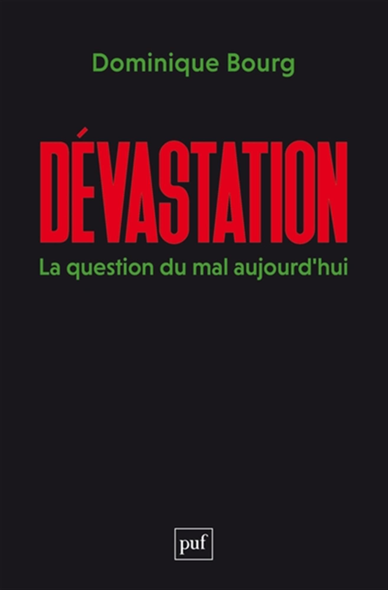 Dévastation: La question du mal aujourd’hui