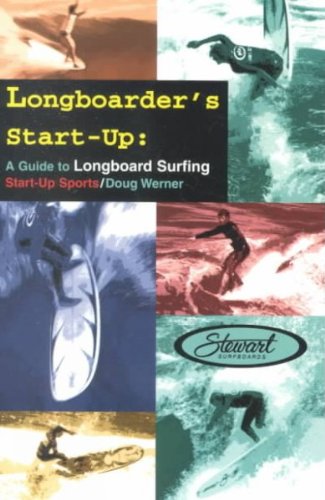 Surfer's Start-up: a Beginner's Guide to Surfing
