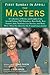 First Sunday in April: The Masters: A Collection of Stories and Insights from Arnold Palmer, Phil Mickelson, Rick Reilly, Ken Venturi, Jack Nicklaus, ... About the Quest for the Famed Green Jacket