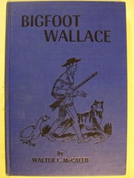 Hardcover Bigfoot Wallace Book