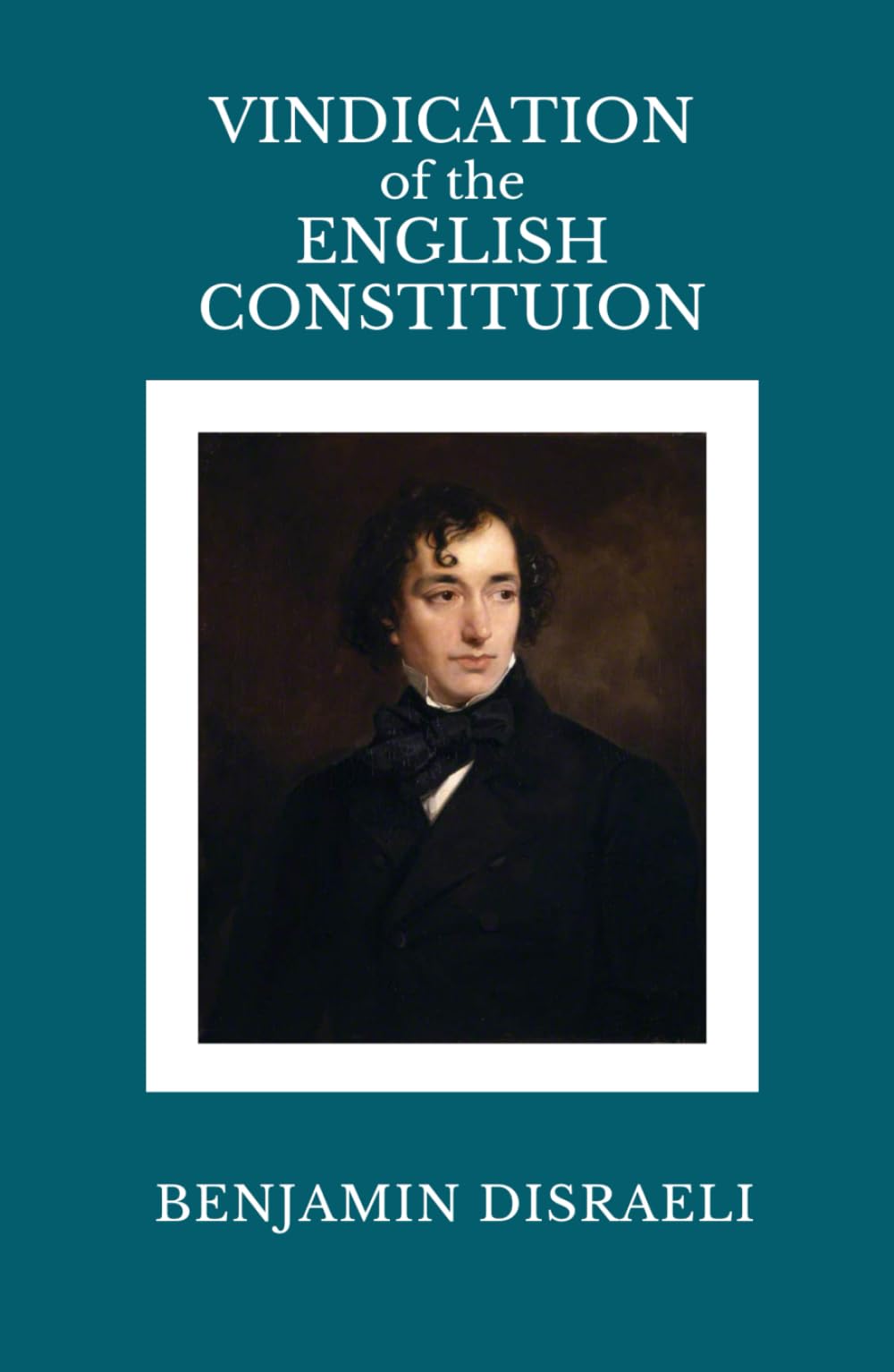 Vindication of the English Constitution
