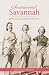 Sentimental Savannah:: Reflections on a Southern City's Past (American Chronicles)