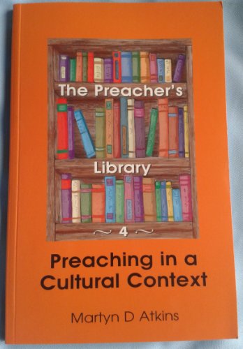 Preaching in a Cultural Context (Preacher's Lib... 1858521858 Book Cover