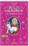  Polly Schlottermotz: Juchee - Weihnachten im Schnee!