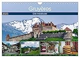 Gruyères, cité médiévale (Calendrier mural 2023 DIN A4 horizontal) Monatskalender