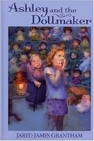 Ashley and the Dollmaker 1585972703 Book Cover