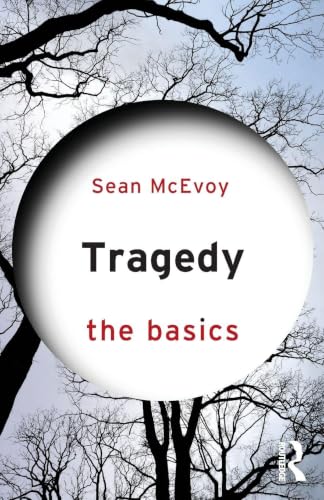 Tragedy: The Basics view 2