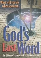 What Will You Do When You Hear...God's Last Word 0741700085 Book Cover