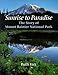 Sunrise to Paradise: The Story of Mount Rainier National Park