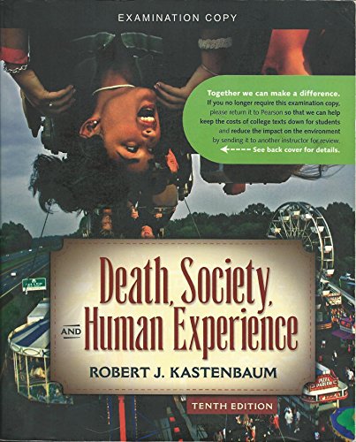 Death, Society, and Human Experience (10th Edit... 0205687903 Book Cover