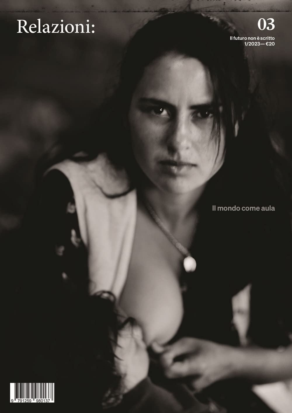 Relazioni: Il Futuro Non è Scritto. Il Mondo Come Aula (Vol. 3) - 4