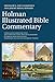 The Holman Illustrated Bible Commentary