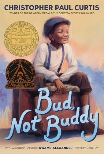 Bud, Not Buddy: (Newbery Medal Winner)