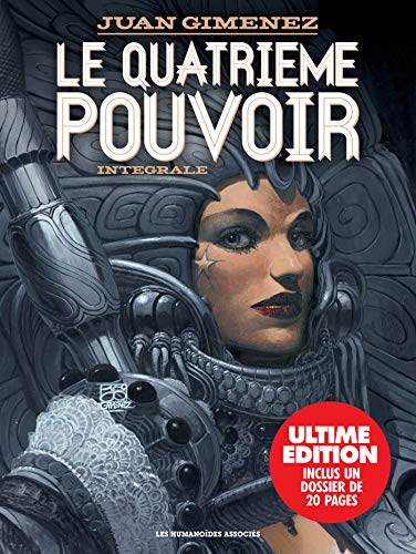 Le Quatrième Pouvoir - Intégrale (HUMANO.SCIE.FIC)