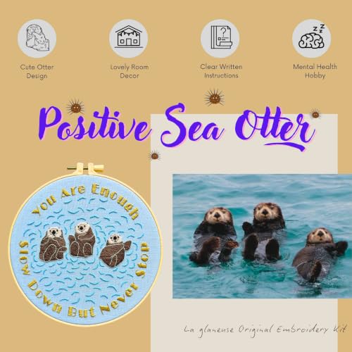 Image of La glaneuse Embroidery Kit for Adult, Beginner Funny Animal Embroidery Kit of Positive Sea Otter Pattern with Positive Healing Quotes as Mental Health Hobby