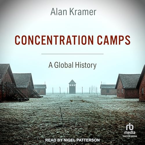 Concentration Camps Audiolibro Por Alan Kramer arte de portada