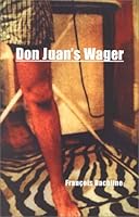 Don Juan's Wager 1892746808 Book Cover
