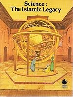Science: The Islamic Legacy B000EA6SUW Book Cover