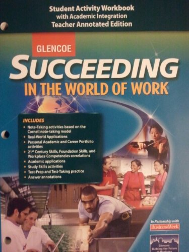 Succeeding in the World of Work (Student Activity Workbook with Academic Integration) Teacher's Annotated Edition