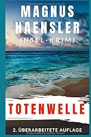 Totenwelle : Ein Insel Krimi 1675972362 Book Cover