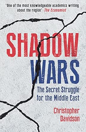 Shadow Wars: The Secret Struggle for the Middle East