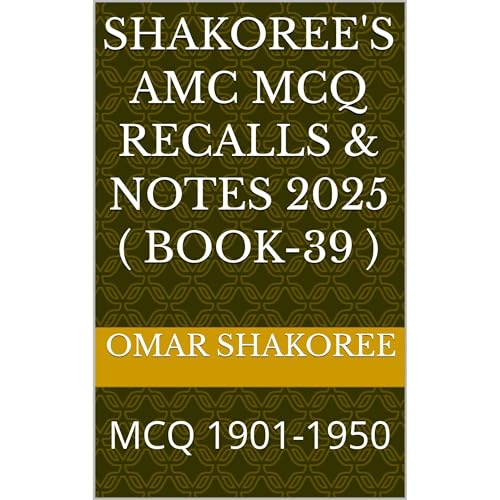 Shakoree's AMC MCQ Recalls & notes 2025 ( Book-39 ) Audiobook By Omar Shakoree cover art