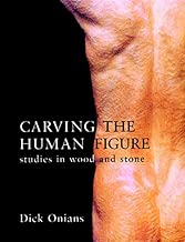 Carving the Human Figure: Studies in Wood and Stone