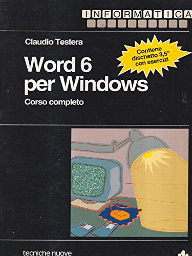  Word 6 per Windows. Corso completo