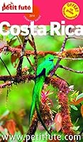 Petit Futé Costa Rica 2746969653 Book Cover